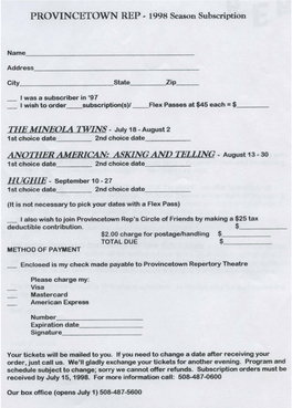 ASKING and TELLING - August 13 - 30 1St Choice Date 2Nd Choice Date