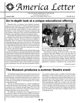 The Museum Produces a Summer Theatre Event an In-Depth Look at A