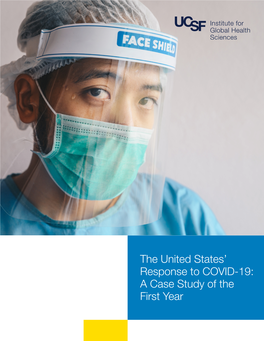 The United States' Response to COVID-19: a Case Study of the First