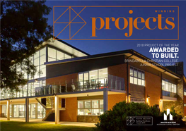 Winning Projects 2018 Is Produced & Published by the Master Builders Association of the ACT