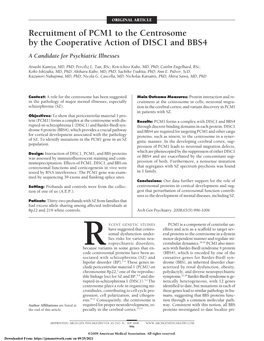 Recruitment of PCM1 to the Centrosome by the Cooperative Action of DISC1 and BBS4 a Candidate for Psychiatric Illnesses