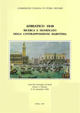 ADRIATICO 1848 RICERCA E SIGNIFICATO Della CONTRAPPOSIZIONE Maritilma