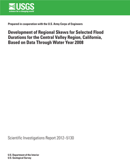 Development of Regional Skews for Selected Flood Durations for the Central Valley Region, California, Based on Data Through Water Year 2008