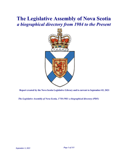 The Legislative Assembly of Nova Scotia a Biographical Directory from 1984 to the Present