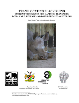 Translocating Black Rhino Current Techniques for Capture, Transport, Boma Care, Release and Post-Release Monitoring