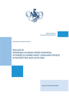 Realizacja Programu Ochrony Przed Powodzią W Dorzeczu Górnej Wisły I Działania Podjęte W Następstwie Jego Uchylenia