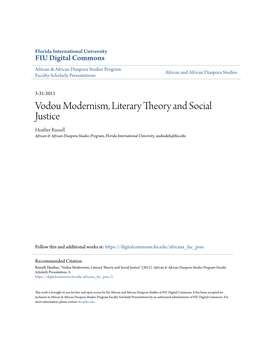 Vodou Modernism, Literary Theory and Social Justice Heather Russell African & African Diaspora Studies Program, Florida International University, Andradeh@Fiu.Edu