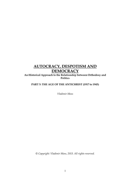 AUTOCRACY, DESPOTISM and DEMOCRACY an Historical Approach to the Relationship Between Orthodoxy and Politics