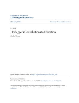 Heidegger's Contributions to Education Carolyn Thomas