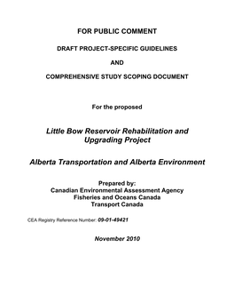 Little Bow Reservoir Rehabilitation and Upgrading Project Alberta Transportation and Alberta Environment