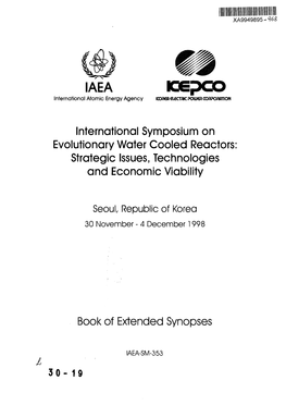International Symposium on Evolutionary Water Cooled Reactors: Strategic Issues, Technologies and Economic Viability