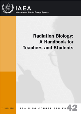 Radiation Biology: a Handbook for Teachers and Students