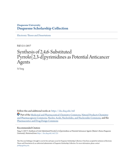 Synthesis of 2,4,6-Substituted Pyrrolo[2,3-D]Pyrimidines As Potential Anticancer Agents Si Yang