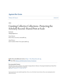 Curating Collective Collections--Protecting the Scholarly Record: Shared Print at Scale Bob Kieft Rhkrdgzin@Gmail.Com