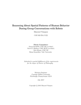 Reasoning About Spatial Patterns of Human Behavior During Group Conversations with Robots Marynel Vázquez