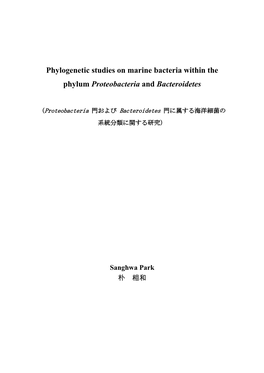 Phylogenetic Studies on Marine Bacteria Within the Phylum Proteobacteria and Bacteroidetes