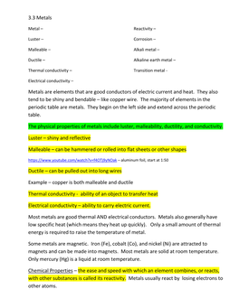 3.3 Metals Metals Are Elements That Are Good Conductors of Electric Current and Heat. They Also Tend to Be Shiny and Bendable