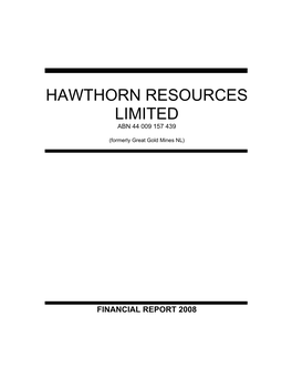Hawthorn Resources Limited Chairman’S Report