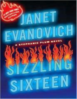 SIZZLING SIXTEEN Also by Janet Evanovich