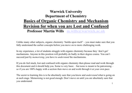 Basics of Organic Chemistry and Mechanism Revision for When You Are Lost and Confused Professor Martin Wills M.Wills@Warwick.Ac.Uk