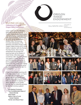 Beyond Legacy Celebrating 25 Years of Volume 15 FALL/Winter 2014 | Issue 2 Oregon Nikkei Endowment Semiannual