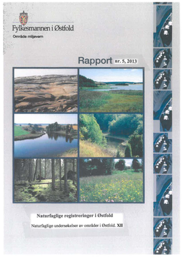 Rapport Nr. S, 2O13 N Aturfaglige Registreringer I Østfold