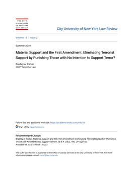 Material Support and the First Amendment: Eliminating Terrorist Support by Punishing Those with No Intention to Support Terror?