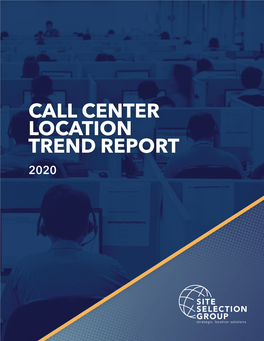 Call Center Location Trend Report - 2020
