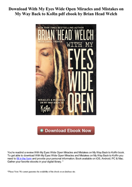 Download with My Eyes Wide Open Miracles and Mistakes on My Way Back to Korn Pdf Ebook by Brian Head Welch