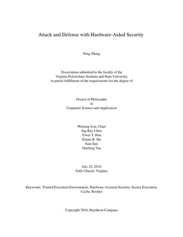 Attack and Defense with Hardware-Aided Security