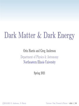 Dark Matter & Dark Energy