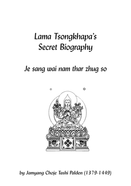 Lama Tsongkhapa's Secret Biography