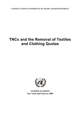 Tncs and the Removal of Textiles and Clothing Quotas