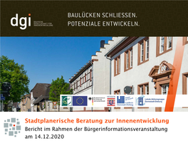 Stadtplanerische Beratung Zur Innenentwicklung Bericht Im Rahmen Der Bürgerinformationsveranstaltung Am 14.12.2020 HINTERGRÜNDE