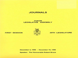Journals of the Yukon Legislative Assembly for the First Session Of