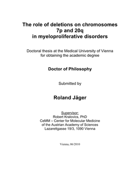 The Role of Deletions on Chromosomes 7P and 20Q in Myeloproliferative Disorders