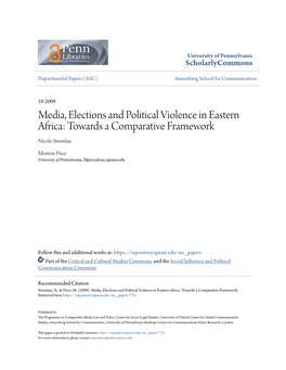 Media, Elections and Political Violence in Eastern Africa: Towards a Comparative Framework Nicole Stremlau
