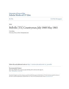 Bellville [TX] Countryman, July 1860-May 1865 Vicki Betts University of Texas at Tyler, Vbetts@Uttyler.Edu