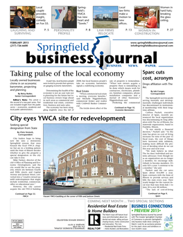 FEBRUARY 2013 (217) 726-6600 Springfield Info@Springfieldbusinessjournal.Com Business .Journal Business