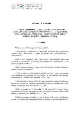 Delibera N. 4/20/Cons Verifica Ai Sensi Dell'art. 43, Comma 1, Del Decreto Legislativo 31 Luglio 2005, N. 177 in Merito All'