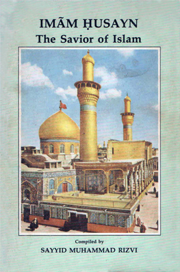 Imām Ḥusayn the Savior of Islam