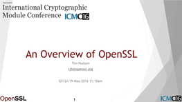 An Overview of Openssl Tim Hudson Tjh@Openssl.Org