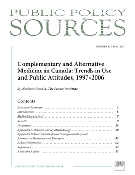 Complementary and Alternative Medicine in Canada: Trends in Use and Public Attitudes, 1997-2006