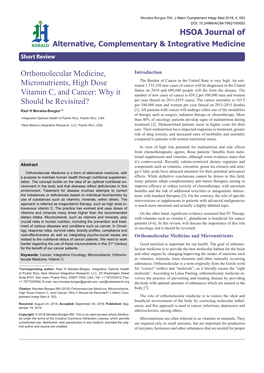 Orthomolecular Medicine, Micronutrients, High Dose Vitamin C, and Cancer: Why It Should Be Revisited? J Altern Comple- Ment Integr Med 4: 053