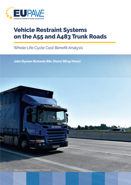 Vehicle Restraint Systems on the A55 and A483 Trunk Roads
