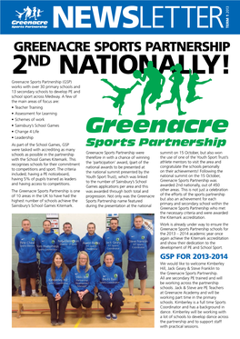 2Nd Nationally! Greenacre Sports Partnership (GSP) Works with Over 30 Primary Schools and 13 Secondary Schools to Develop PE and School Sport Across Medway