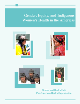 Gender, Equity, and Indigenous Women's Health in the Americas