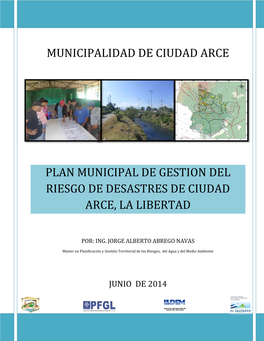 Municipalidad De Ciudad Arce Plan Municipal De Gestion Del Riesgo De