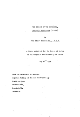 THE BIOLOGY of the LEEK MOTH, ACROLEPIA ASSECTELLA (ZELLER) by John Stuart Noyes B.Sc., A.R.C.S. a Thesis Submitted for the Degr