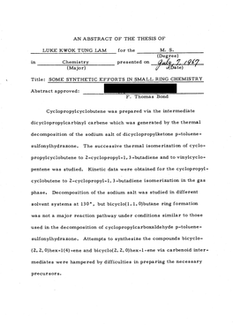 SOME SYNTHETIC EFFORTS in SMALL RING CHEMISTRY Abstract Approved: F